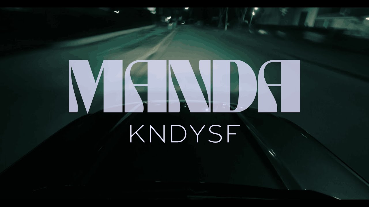 Manda - Kndysf (Official Lyrics Video)