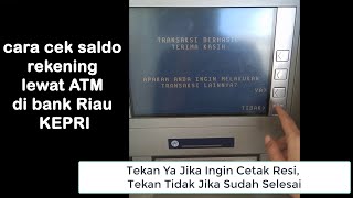 Cara Cek Saldo Bank Riau Kepri Via ATM