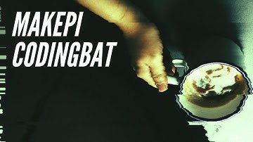 CodingBat Array-1: makePi