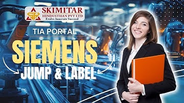 Jump, Label, Jump if not in Siemens PLC using TIA Portal Instructions