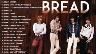 Best Songs of BREAD- Greatest Hits Full Album #bread #lovesongs #70s #80s