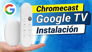 Chromecast con Google TV – INSTALACIÓN y CONFIGURACIÓN Tutorial BÁSICO - GUÍA INICIAL