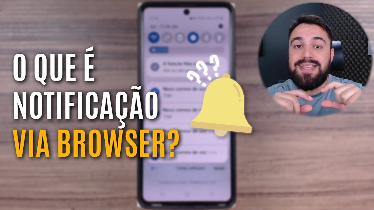 O QUE SIGNIFICA NOTIFICAÇÃO VIA BROWSER? YouTube