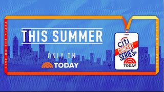 Citi Concert Series on 'TODAY' -  Summer 2016 Promo