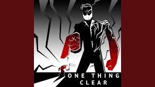 One Thing Clear