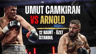 Umut Camkıran vs Arnold Gjergjaj EBU External Şampiyonluk Maçı Özeti I Bilgehan Demir Anlatımlı