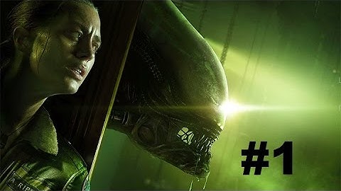 Alien Isolation Walkthrough NIGHTMARE DIFFICULTY Part 1 - IT BEGINS!