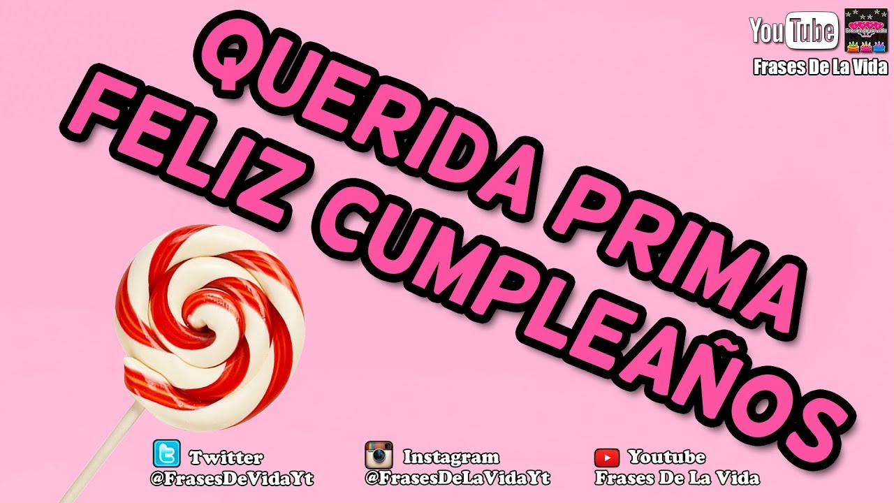 Imagenes De Feliz Cumpleanos Prima Laura