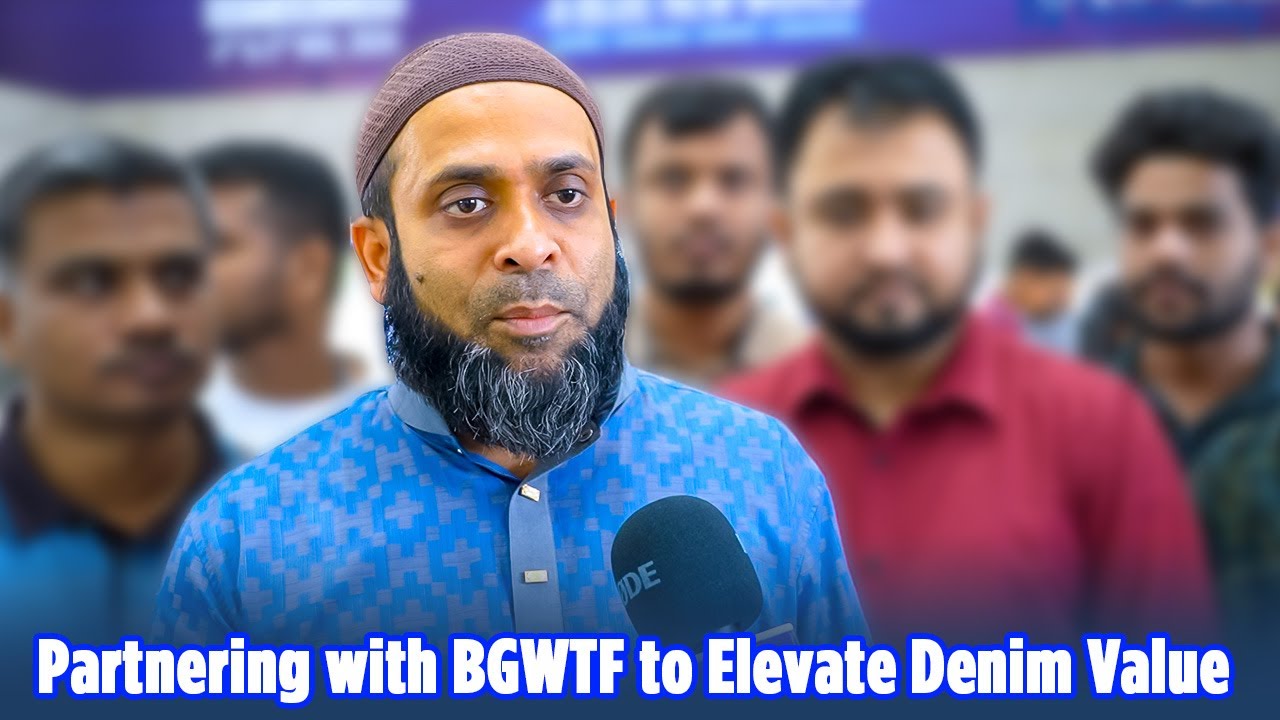 Mehedi Hasan, Founder President, BGWTF says "Partnering with BGWTF will Elevate Denim Value"