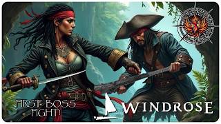 Windrose S2E11 | First Boss Fight! | Open World Survival Gameplay