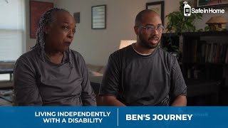 Living Independently with a Disability: Ben's Journey