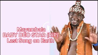 Mayambala - Baby Deo ( RIP) last Song on earth left in Studio, New Ugandan Music 2024