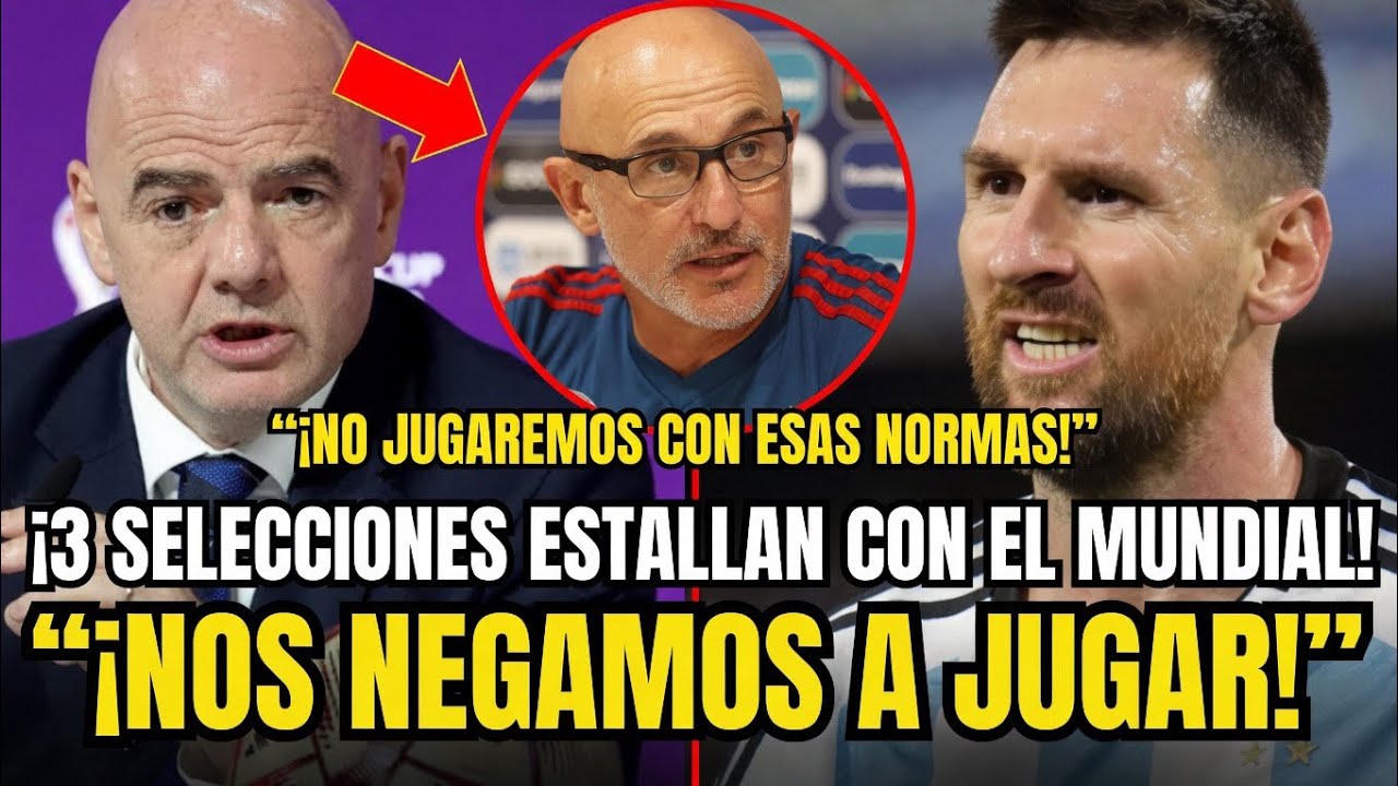 🚨LÍO MUNDIAL: ESPAÑA Y 2 SELECCIONES MÁS EXPLOTAN: ¡NO JUGARÁN EL MUNDIAL CON ESTAS NUEVAS NORMAS!