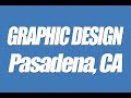 Pasadena ca graphic design professional local business web graphics logos headers banners 91001 9110