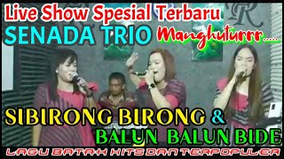 SIBIRONG BIRONG & BALUN BALUN BIDE-Cover By SENADA TRIO Live Show Virtual@hangganeriksonchannel8093