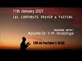 11 January 2021, Prayer and Fasting Day 5, Message with Apostle Dr. V.W. Madzinge