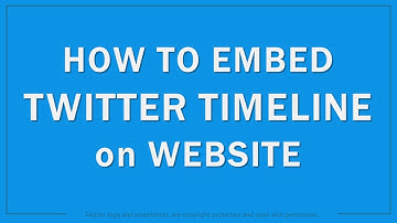 How to Embed Twitter Timeline on Website