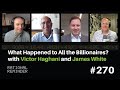 Victor Haghani and James White: The Missing Billionaires | Rational Reminder 270