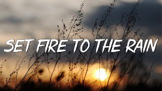 Adele - Set Fire to the Rain (Lyrics) || Rihanna, Coldplay (Mix Lyrics)