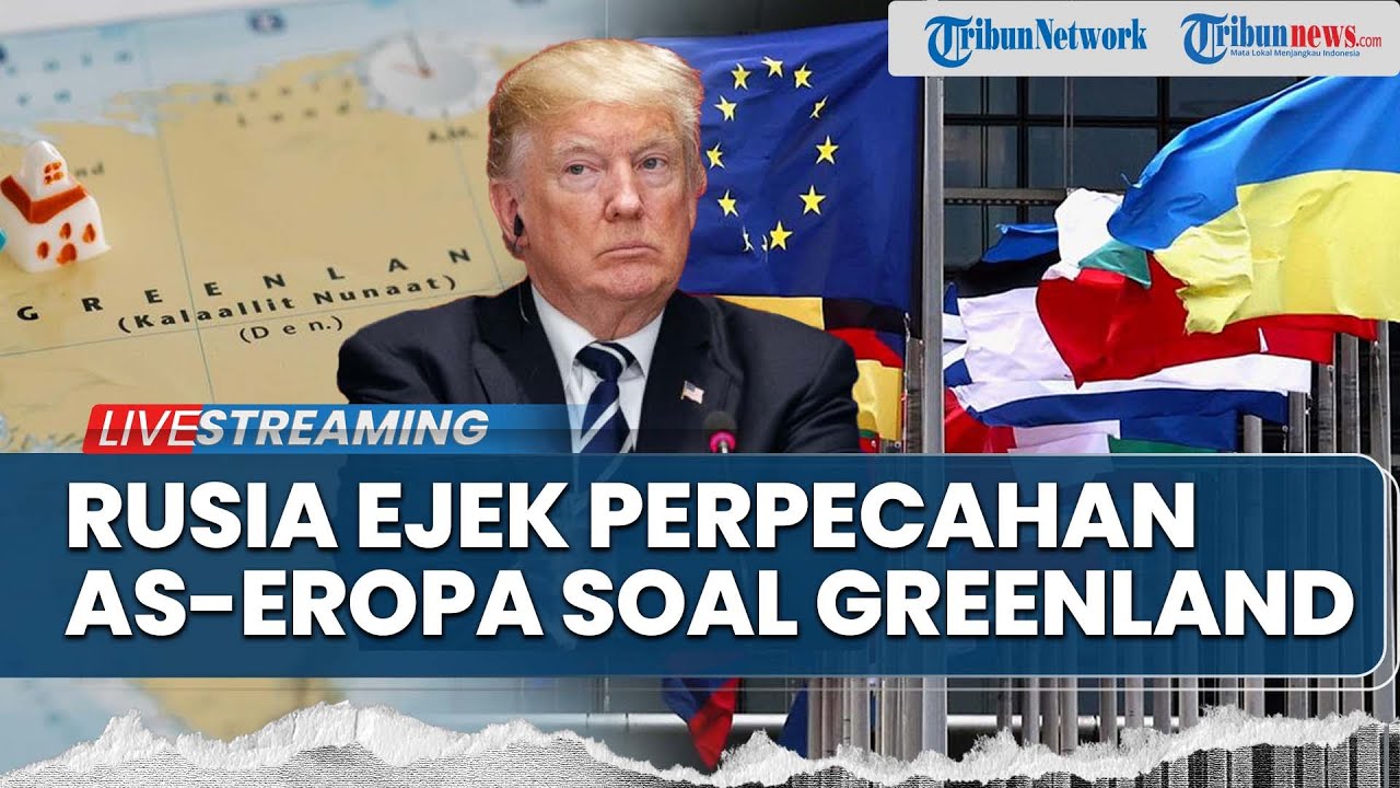 🔴Rusia Ejek Perseteruan AS & Negara-negara Eropa soal Greenland hingga Sebut Tanda Runtuhnya NATO