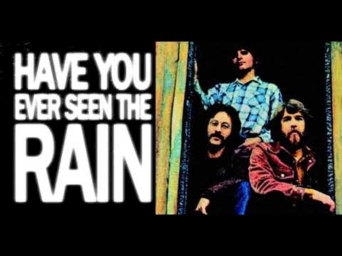 Creedence Clearwater Revival - Have You Ever Seen The Rain