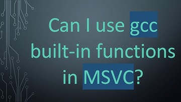 Can I use gcc built-in functions in MSVC?