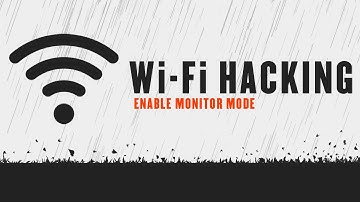 Enable Monitor Mode | Wi-Fi Hacking Series