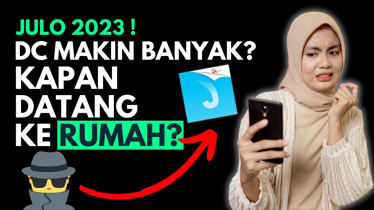 Resiko Galbay JULO 2023, DC JULO Makin Banyak? Kapan DC Julo Datang Ke