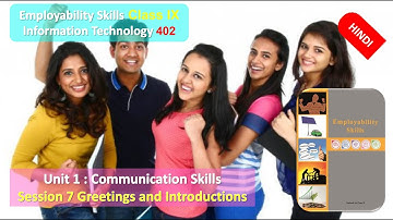 Class 9 Information Technology Employability Skills 402 Session 7 Greetings Introductions in HINDI