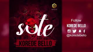 Korede Bello - Sote (  Audio )