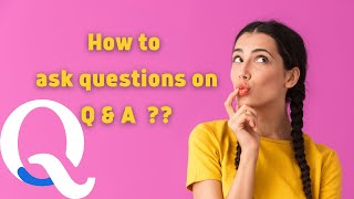 Ask Question in Q & A  | Get Your Answers on Q & A App(EASY) screenshot 1
