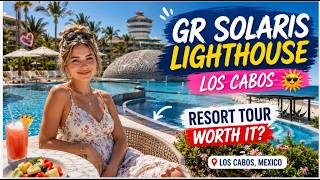GR Solaris Lighthouse Los Cabos Resort Review 🌴 Full Tour, Rooms, Food, Pools & Beach Experience