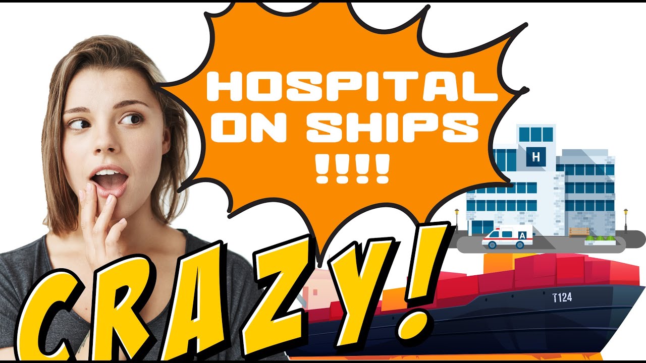 A Hospital on Ship ? Why Medical Test in Merchant Navy ? Save Your