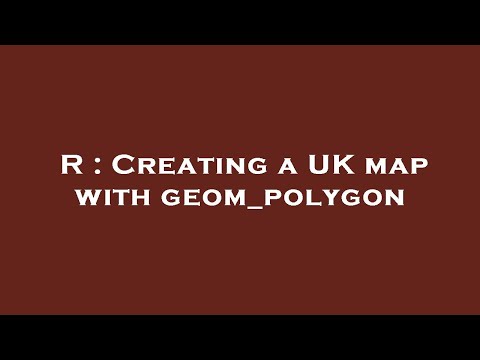 R : Creating a UK map with geom_polygon
