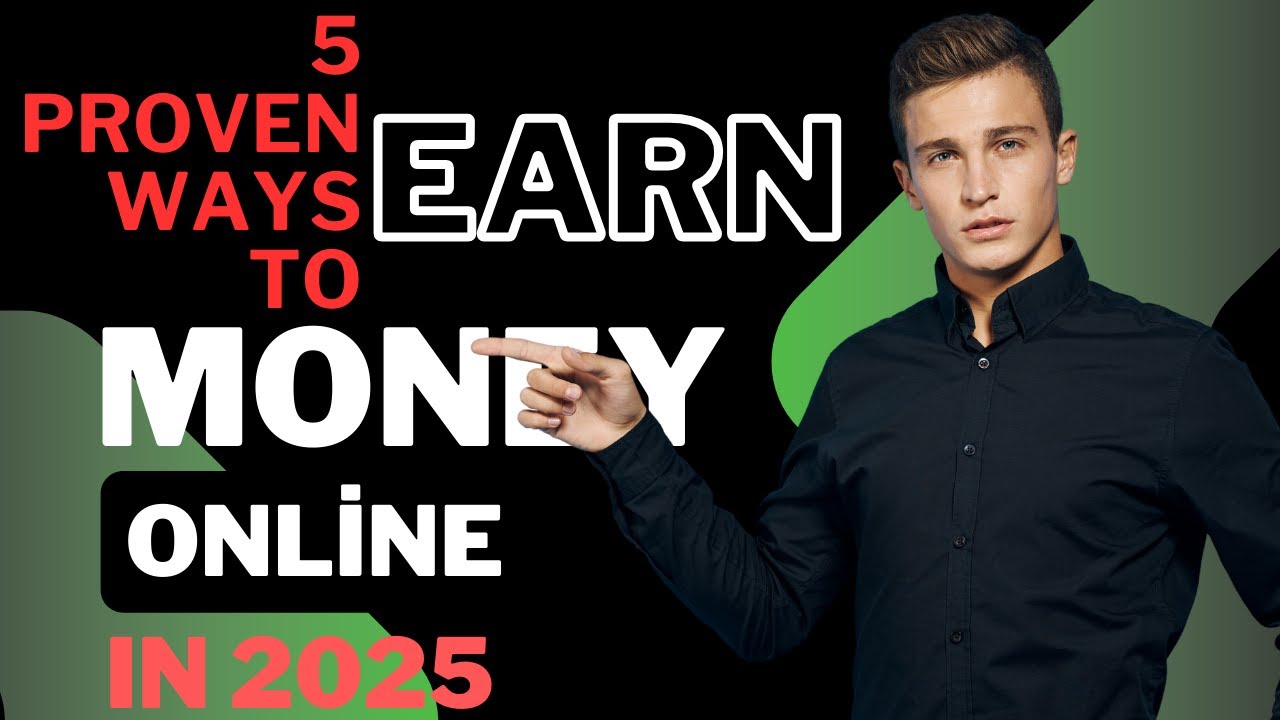 5 Proven Ways To Make Money Online - YouTube