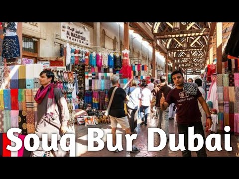 Grand Souq Bur Dubai | Cheapest Market | Complete Walking Tour