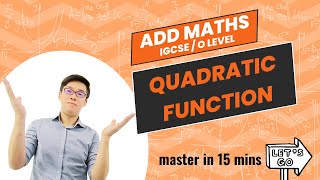 Quadratic Function (IGCSE/GCE O Level ADD MATHS) 0606