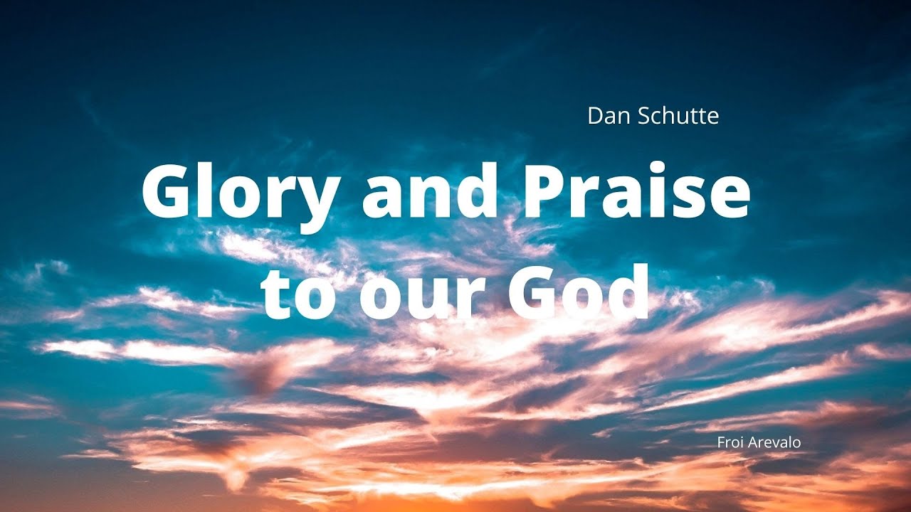 Glory and Praise to Our God (Cover) I Dan Schutte I Cinematic ...