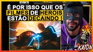 É POR ISSO QUE OS FILMES DE HERÓIS ESTÃO DECAINDO ! - THE NERDZ no KATON  Podcast 