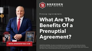 What Are The Benefits Of a Prenuptial Agreement? | Prenup Agreements