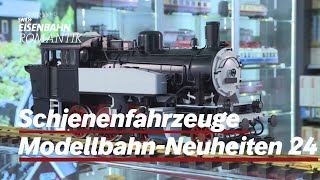 Schienenfahrzeuge - Modellbahn-Neuheiten 2024 | Eisenbahn-Romantik