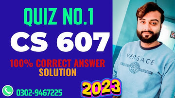 CS607 Quiz No.1 | Full Solve 2023 | 100% Correct Answer Solution | Knowledge of World