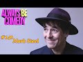 The Always Be Comedy Mark Steel