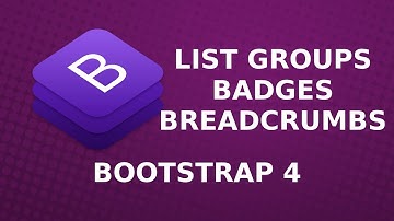 Bootstrap4 Curso Completo | List Groups, Badges y Migas de Pan, Clase 11