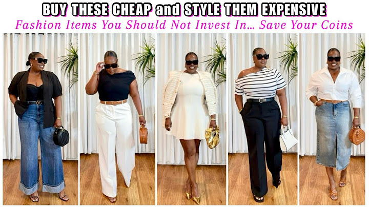 NO NEED TO INVEST IN THESE FASHION ITEMS… IT’S ALL ABOUT STYLING