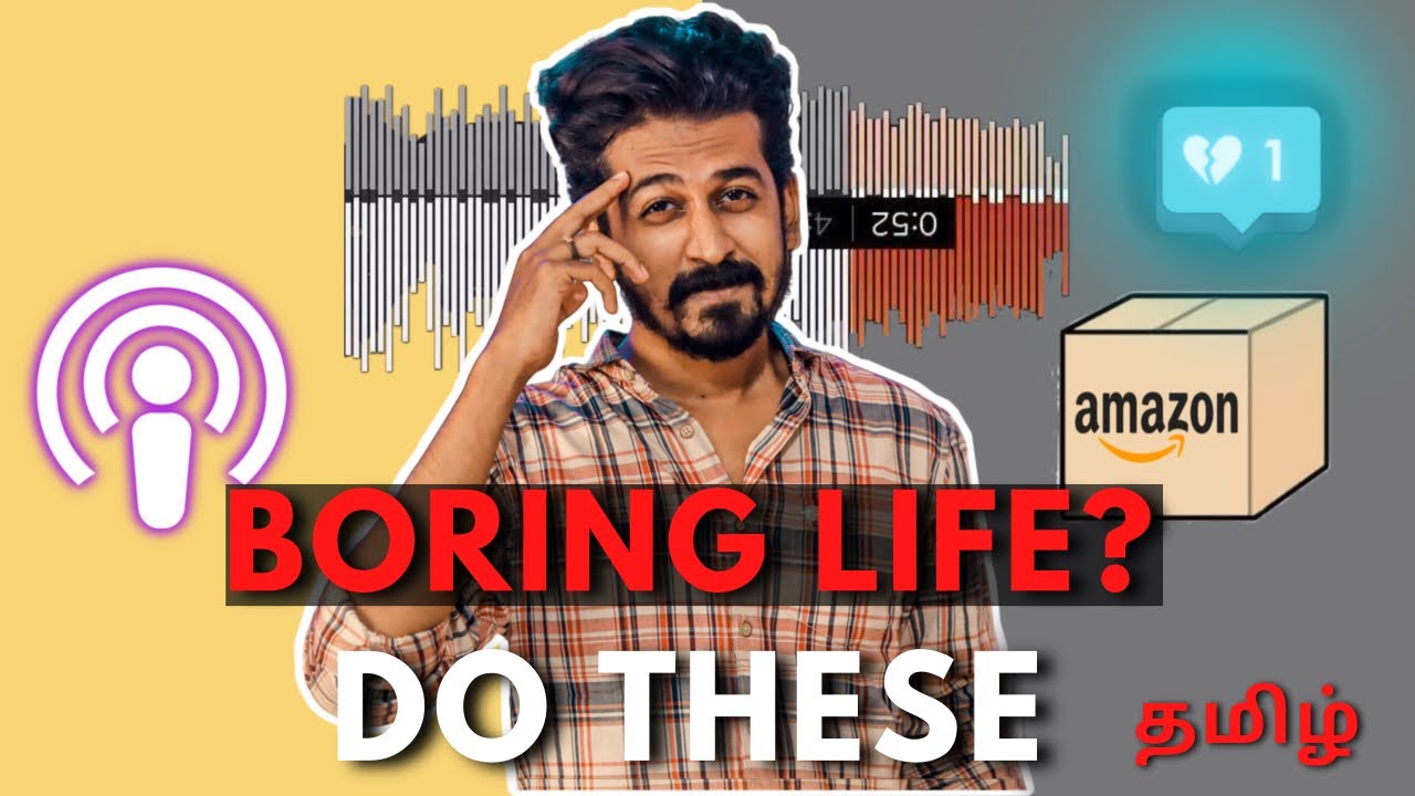 5 Productive Things To Do When You Are Bored | தமிழ் | House of ...