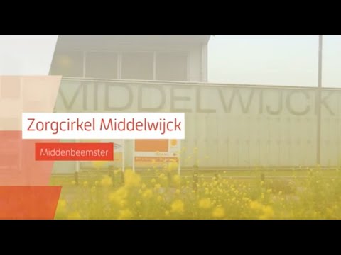 Zorgcirkel Middelwijck - locatievideo