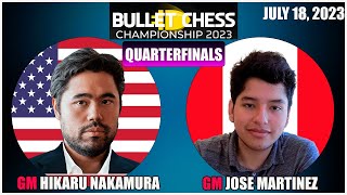 Hikaru Nakamura vs Jose Martinez Alcantara | Bullet Chess Championship 2023 | July 18, 2023