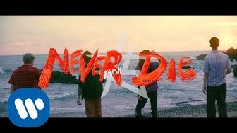 TRASH《Never Die》Official Music Video