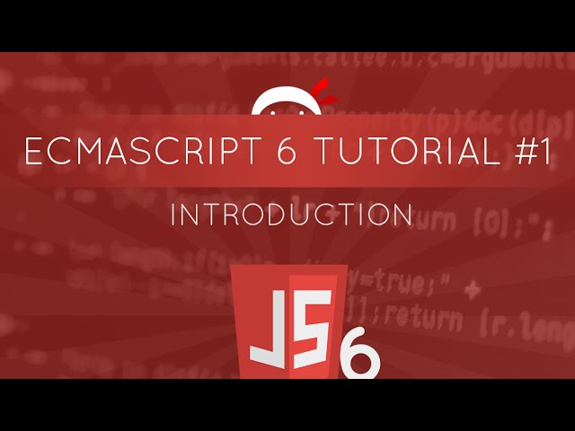 JavaScript ES6 Tutorials